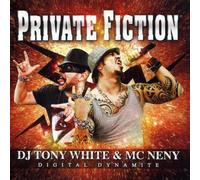 various / dj tony white & mc neny - private fiction - digital dynamite
