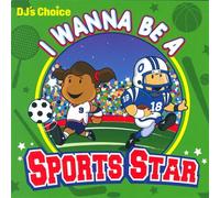 Various - DJ's Choice I Wanna Be a Sports Star