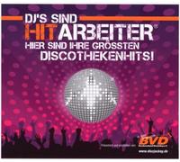 Various - DJ's sind Hitarbeiter - Hier sind ihre grössten Discothekenhits!