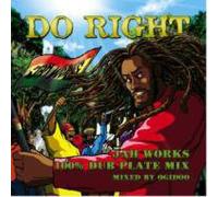 Various - Do Right: Jah Works Soundsystem