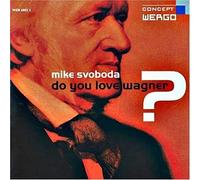 Various - Do You Love Wagner?
