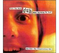 Various - Does the Word Duh Mean Anythin