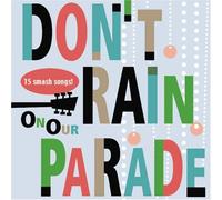 Various - Don T Rain on Our Parade