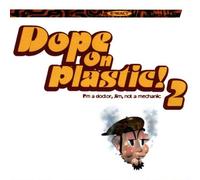 Various - Dope on Plastic 2