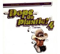 Various - Dope on Plastic 4