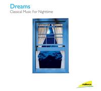 Various - Dreams: Classical Music for a Good Night's Sleep