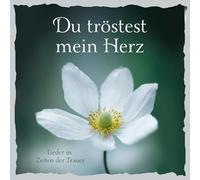 Various - Du Tröstest Mein Herz