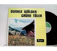 Various - Dunkle Wälder Grüne Täler