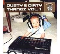 Various - Dusty & Dirty Thangz Vol. 1