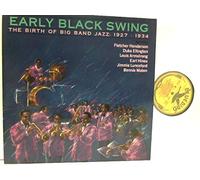 Various - Early Black Swing - The Birth Of Big Band Jazz: 1927 - 1934