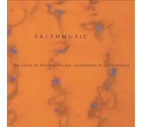 Various - Earth Music: 10 Years of Meridian Music: Composers in Performance