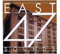 Various - East 47 Sounds