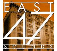 Various - East 47 Sounds