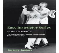Various Easy Instructor Series - How to Dance - The Latest & Most in White Various White