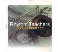 VARIOUS - EASY LOUNGE - RHYTHM TEACHERS