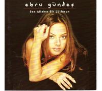 Various - Ebru Gündes - Sen Allahin Bir Lütfüsun - Turkish Pop Music