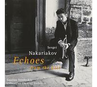 Sergei Nakariakov - Various: Echoes From The Past (Sergei Nakariakov)