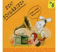 Various - Echt Schwäbisch Nr.6: Schaffe,Schaffe,Häusle Baue!