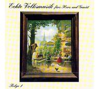 Various - Echte Volksmusik fürs Herz und Gemüt, Folge 1
