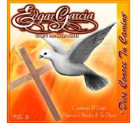 Various - Edgar Garcia Con Mariachi Dios Conoce Tu Camino