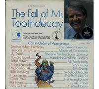 Various-Educational, Informational & Historical The Fall Of Mr. Toothdecay - Sealed US vinyl LP album record CP2002 Cornucopia Productions 1977