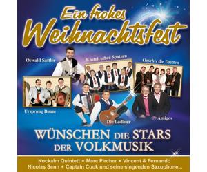 Various - Ein frohes Weihnachtsfest wünschen die Stars der Volksmusik ( incl. Hansi Hinterseer , Amigos , Kastelruther Spatzen, Urspung Buam , Oesch die Dritten, Nockalm Quintett, Captain Cook , Marc Pircher , Die Ladiner , Vincent & Fernando , Oswald Sattler ..)