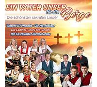 Various - Ein Vaterunser Für die Berge-die Schönsten Sakrale