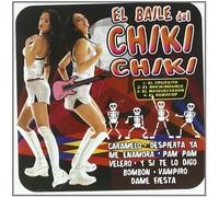 Various - El Baile Del Chiki [Import]