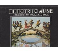 Various / Electric Muse: The Story Of Folk Into Rock