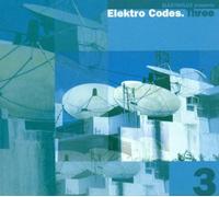 Various - Elektro Codes. Three