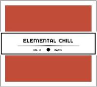 Various - Elemental Chill: Vol. 2: Earth
