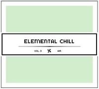 Various - Elemental Chill: Vol. 3: Air