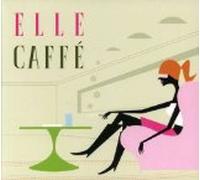 Various - Elle Caffe