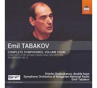 Various - Emil Tabakov: Complete Symphonies, Volume Four