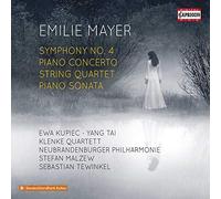 Various - Emilie Mayer: Symphony No. 4, Piano Concerto, String Quartet, Piano Sonata