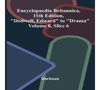 Various Encyclopaedia Britannica, 11th Edition, "Dodwell, Edward" to Various Multicolor