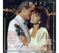 Various - Englebert Humperdinck Al Martino. Elvis - Always - 16 Everlasting Love Songs