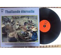 Various, Enregistrement realise en thailande par Gerard Kremer - Thailande eternelle. Enregistrement realise en thailande par Gerard Kremer Stereo