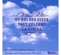 Various Ensembles - Du Roi des Cieux tout celebre