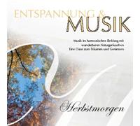 Various - Entspannung & Musik: Herbstmorg