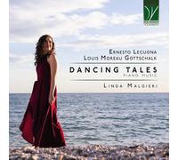 Ernesto Lecuona, Louis Moreau Gottschalk: Dancing Tales