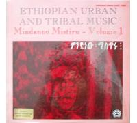 Various - Ethiopian Urban and Tribal Music Mindanoo Mistiru Volume 1