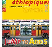 VARIOUS - Ethiopiques 15: Jump to Addis