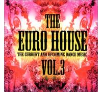 Various - Euro House, the Vol. 3
