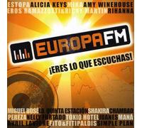 Various - Europa FM: Eres Lo Que Escuchas