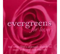 Various - Evergreens for Lovers