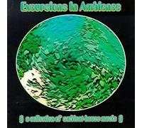 Various - Excursions in Ambience 1
