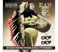 Various - Exotic Blues and Rhythm Vol 3 and 4 :Kan-Gu-Wa and Chop Chop
