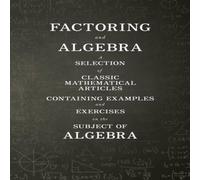 Various Factoring & Algebra - A Selection of Classic Mathematical Various Multicolor