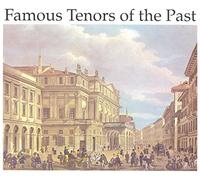 Various - Famous Tenors Of The Past